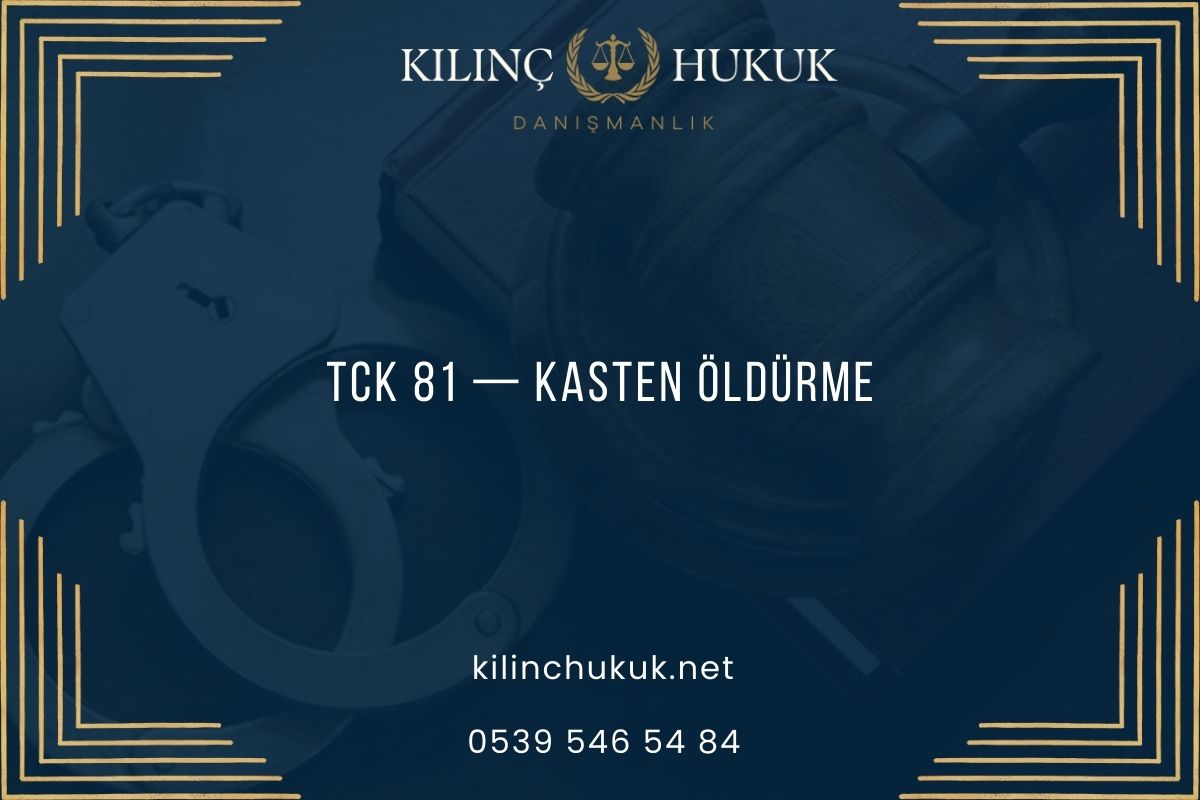 TCK 81 — Kasten Öldürme