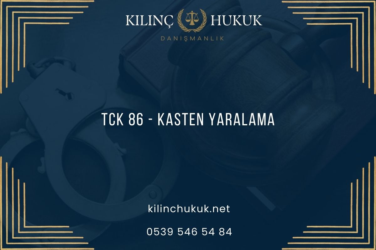 TCK 86 Kasten Yaralama