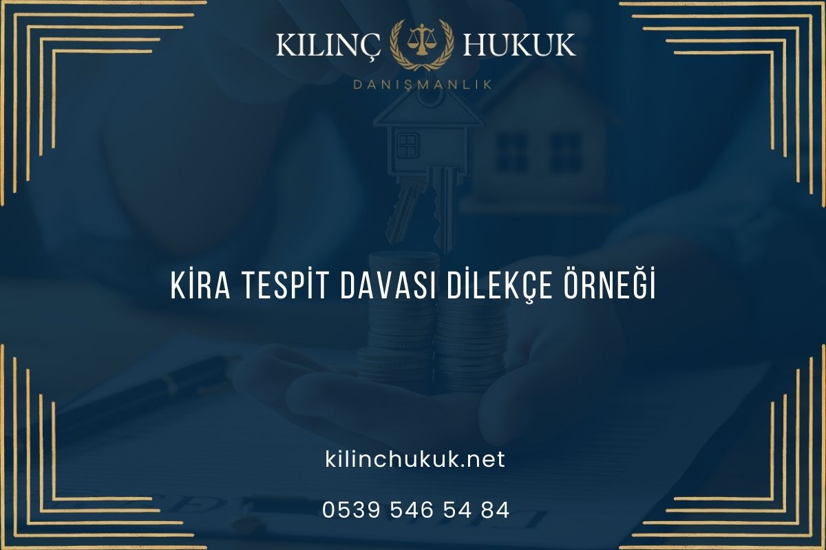 Kira Tespit Davası Dilekçe Örneği