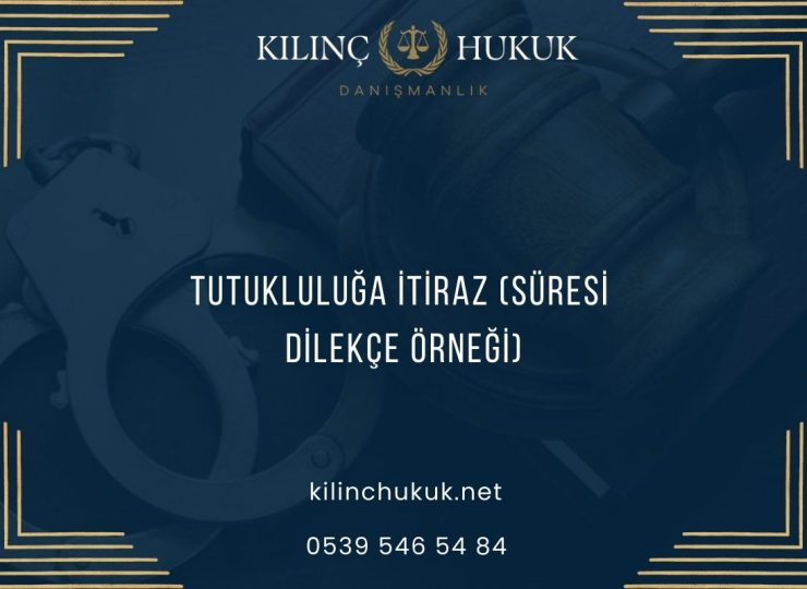 Tutukluluğa İtiraz