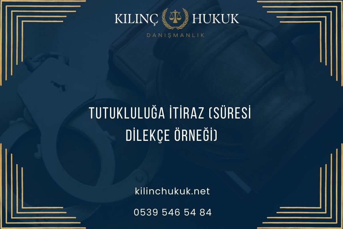 Tutukluluğa İtiraz